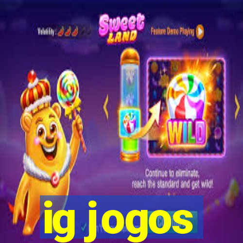 ig jogos